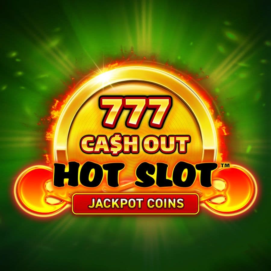 Hot Slot: 777 Cash Out