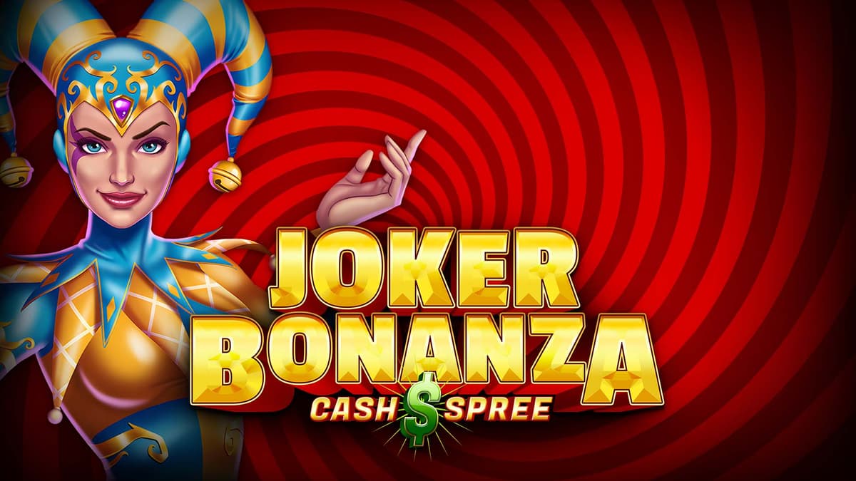 Joker Bonanza Cash Spree