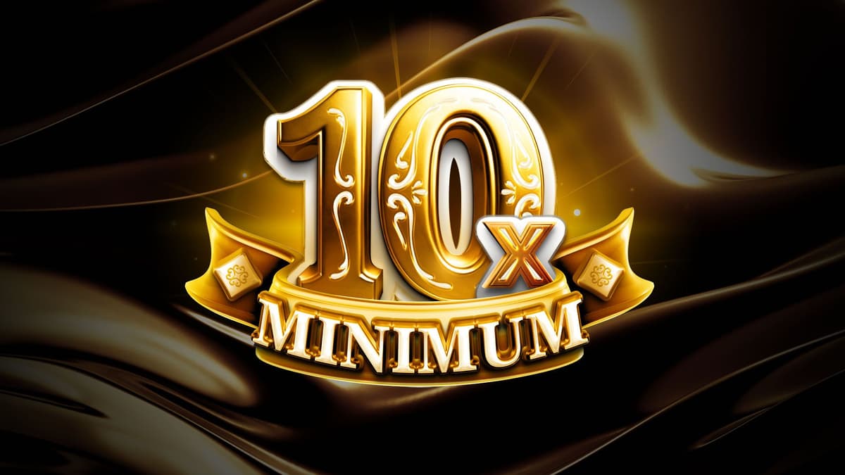 10X Minimum